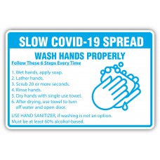 Wash Hands Properly - 12" x 18" COVID-19 Prevention Sign
