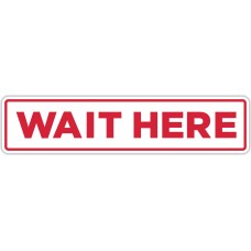 Wait Here Red Floor Stickers - 24.5" x 5.5" Rectangle