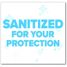 Sanitized For Your Protection Table Signs - 5.75" x 5"